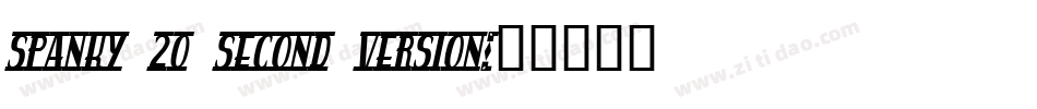 spanky 20 second version字体转换